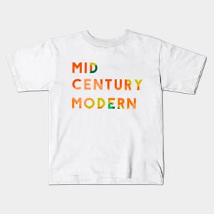 Mid Century Modern Kids T-Shirt